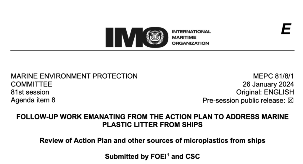 MEPC 81-8-1 - Review of Action Plan and other sources of microplastics from ships (FOEI and CSC)
