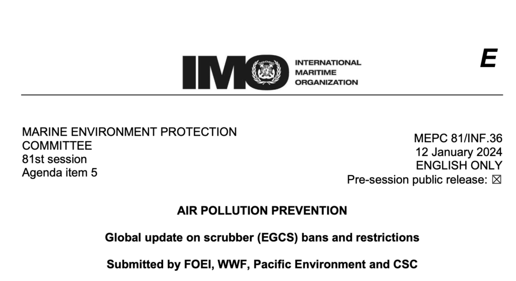 MEPC 81-INF.36 - Global update on scrubber (EGCS) bans and restrictions (FOEI, WWF, Pacific Enviroment and CSC)